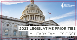 2023 Legislative Priorities Military Families First