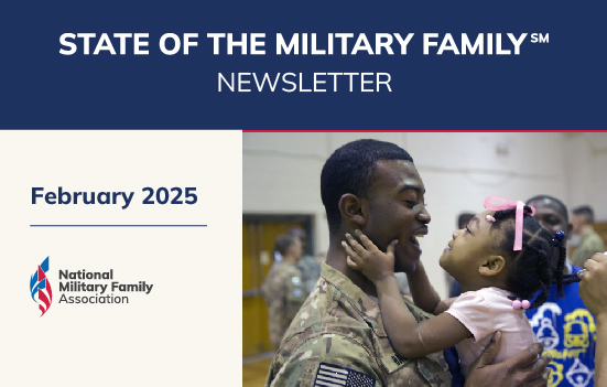 February 2025 State of the Military Family Newsletter